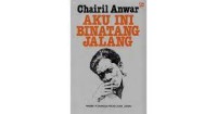 AKU INI BINATANG JALANG