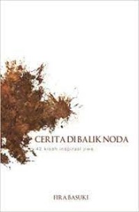 CERITA DI BALIK NODA
