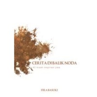 CERITA DI BALIK NODA