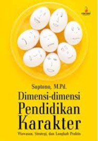 DIMENSI DIMENSI PENDIDIKAN KARAKTER