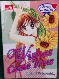 Wishes Come True