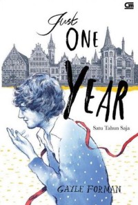 JUST ONE YEAR ( SATU TAHUN SAJA )