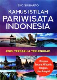 KAMUS ISTILAH ( PARIWISATA INDONESIA )