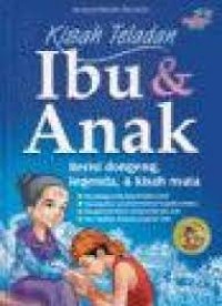 KISAH TELADAN IBU & ANAK