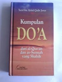 KUMPULAN DOA DARI AL-QUR'AN DAN SUNNAH YANG SHALIH