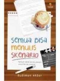 SEMUA BISA MENULIS SKENARIO
