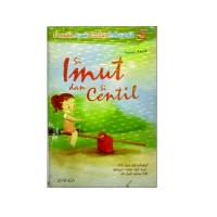 Si Imut dan Si Centil