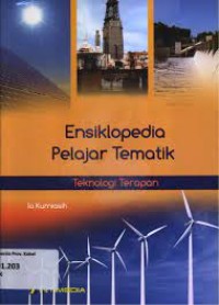 ENSIKLOPEDIA PELAJAR TEMATIK ( TEKNOLOGI TERAPAN )