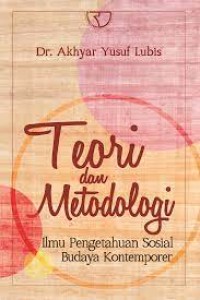 TEORI DAN METODOLOGI IPS BUDAYA KONTEMPORER