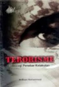 TERORISME IDEOLOGI PENEBAR KETAKUTAN