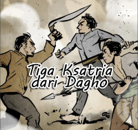 TIGA KESATRIA DARI DAGHO