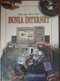 Apa ini Apa Itu? DUNIA INTERNET
