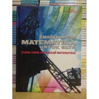 Ensiklopedi Matematika untuk SLTP (Topik-topik Pengayaan Matematika)