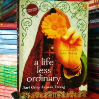 A Life Less Ordinary Dari Gelap Kepada Terang