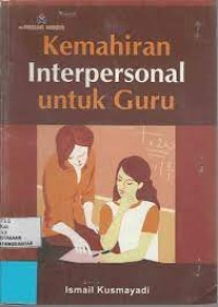Kemahiran Interpersonal untuk guru