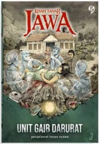 Kisah Tanah Jawa: Unit Gaib Darurat