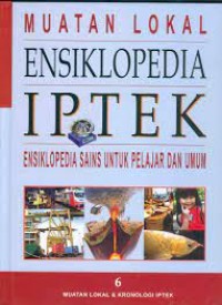 ENSIKLOPEDIA IPTEK 6 ( MUATAN LOKAL )