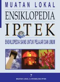 ENSIKLOPEDIA IPTEK 7 (MUATAN LOKAL)