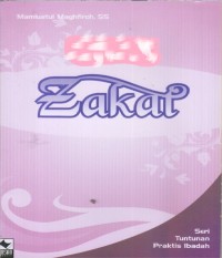 ZAKAT Seri Tuntunan Praktis Ibadah